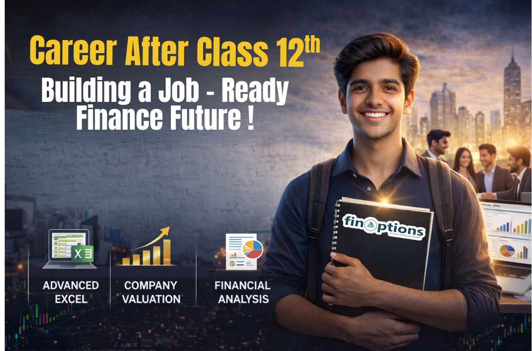 You are currently viewing Career After Class 12th: Build a Powerful Future with Financial Modeling