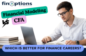 Read more about the article CFA vs Financial Modeling – Which Should You Choose?