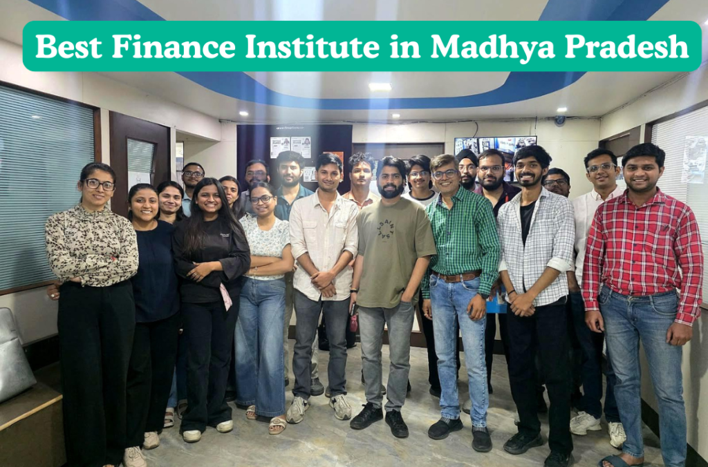 Best Finance Institute in Madhya Pradesh 📈🏆 | Complete Guide for Finance Students (2026)