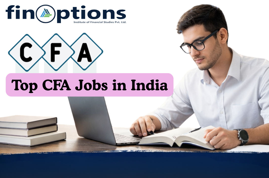 You are currently viewing CFA Jobs in India 2026: Complete Career Guide After CFA